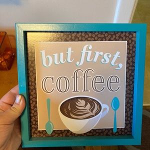 But First, Coffee Decor